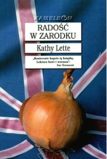 Radość w zarodku - Kathy Lette