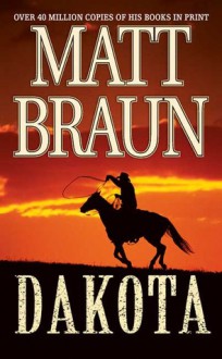 Dakota - Matt Braun