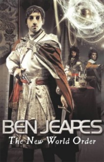 The New World Order - Ben Jeapes