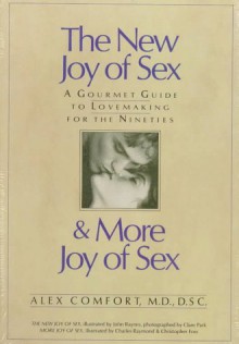 New Joy of Sex/More Joy of Sex - Alex Comfort