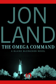 The Omega Command - Jon Land