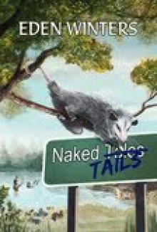 Naked Tails - Eden Winters