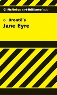 Cliffs Notes on Brontë's Jane Eyre - Karin Jacobson, Ellen Grafton