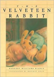 The Velveteen Rabbit - Margery Williams