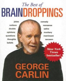 The Best of Brain Droppings - George Carlin