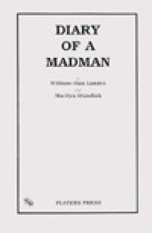 Diary of a Madman - William-Alan Landes, Marilyn Standish