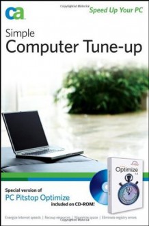 Simple Computer Tune-up: Speed Up Your PC - CA, Eric Geier, Jim Geier