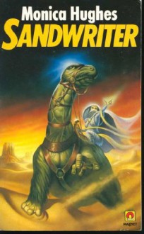 Sandwriter (A Magnet book) - Monica Hughes