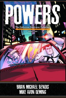 Powers Definitive Collection Vol. 2 - Brian Michael Bendis, Michael Avon Oeming