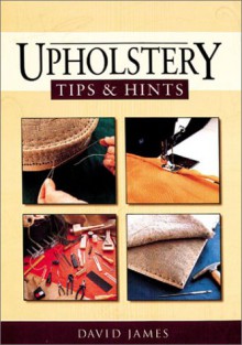 Upholstery Tips & Hints - David James