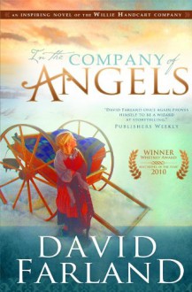 In The Company of Angels - David Farland