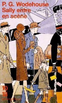 Sally Entre en Scène - P.G. Wodehouse