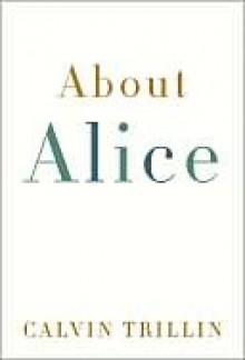 About Alice - Calvin Trillin