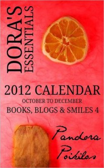 Dora's Essentials - Books, Blogs & Smiles 4 - Pandora Poikilos