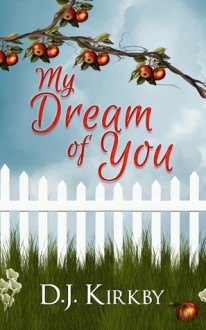 My Dream of You - D.J. Kirkby