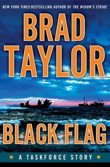 Black Flag - Brad Taylor