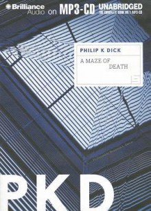 A Maze of Death - Philip K. Dick