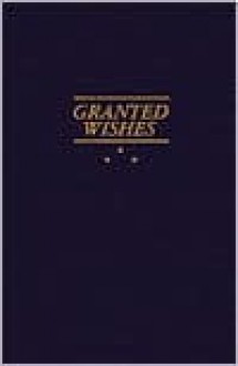 Granted Wishes - Thomas Berger