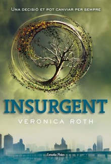 Insurgent - Veronica Roth