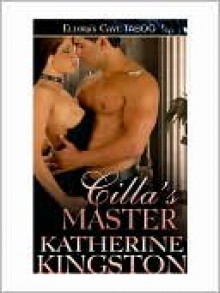 Cilla's Master - Katherine Kingston