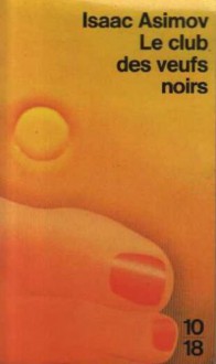 Le club des veufs noirs - Isaac Asimov