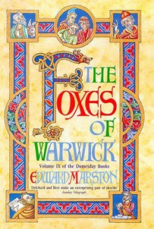 The Foxes of Warwick - Edward Marston