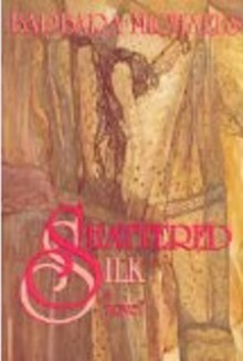 Shattered Silk - Barbara Michaels