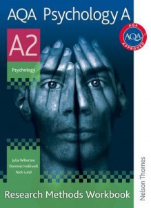 Aqa A2 Psychology A. Research Methods Workbook - Julia Willerton