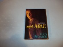 and Able (Mercenary Trilogy, #3) - Lucy Monroe