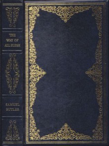 Way Of All Flesh (Lit. Heritage Collection) - Samuel Butler