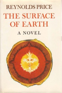 The Surface of Earth - Reynolds Price