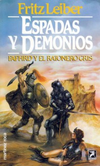 Espadas y Demonios - Fritz Leiber