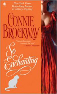 So Enchanting - Connie Brockway