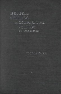 Issues and Methods in Comparative Politics - Todd Landman