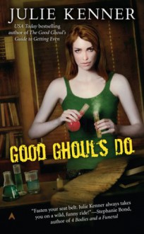 Good Ghouls Do - Julie Kenner