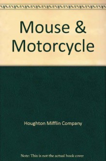 The Mouse & the Motorcycle - Beverly Cleary