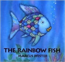 The Rainbow Fish (Board Book) - Marcus Pfister