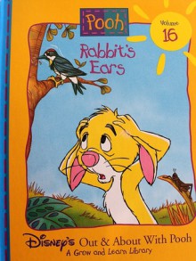 Rabbit's Ears (Disney's Out & About With Pooh, Vol. 16) - Ann Braybrooks