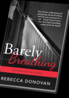 Barely Breathing - Rebecca Donovan