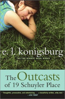 The Outcasts of 19 Schuyler Place - E.L. Konigsburg