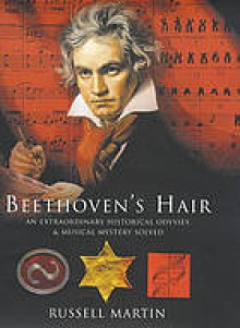 Beethoven's Hair - Russell Martin