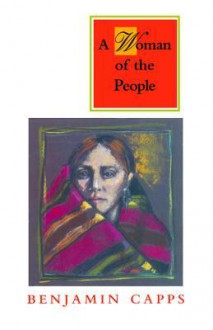 Woman of the People - Benjamin Capps, James Ward Lee