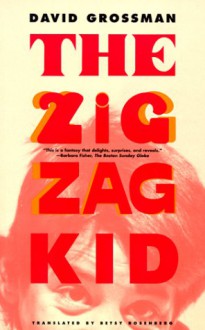 The Zigzag Kid - David Grossman