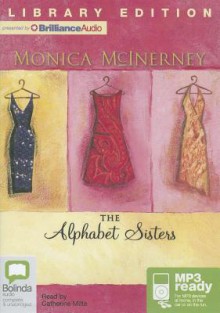 The Alphabet Sisters - Monica McInerney, Catherine Milte