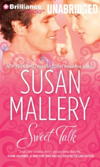 Sweet Talk (Bakery Sisters #1) - Susan Mallery, Thérèse Plummer