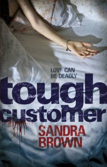 Tough Customer - Sandra Brown