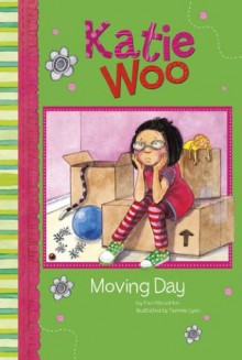 Moving Day (Katie Woo) - Fran Manushkin, Tammie Lyon