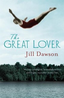 The Great Lover - Jill Dawson