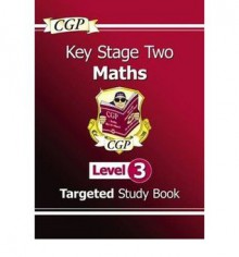 Maths: Targeted Study Book: Key Stage Two: Level 3 - Richard Parsons