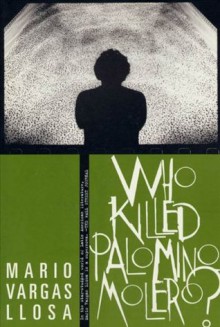 Who Killed Palomino Molero?: A Novel - Mario Vargas Llosa, Alfred MacAdam